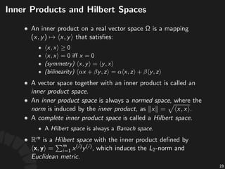 Basis%of%Banach%Space%(cont'd)
• It$took$about$forty$years$to$get$the$answer$33$No.$
• Enﬂo$constructed$a$separable$Banach$space$with$
no$Schauder$basis$in$1973.
43
 