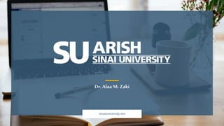 sinaiuniversity.net
Dr. Alaa M. Zaki
 