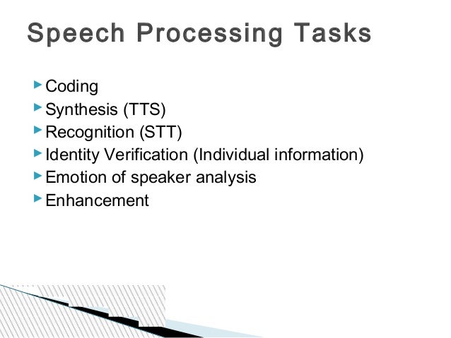 Principal characteristics of speech