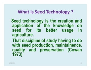 Seed and seed technology