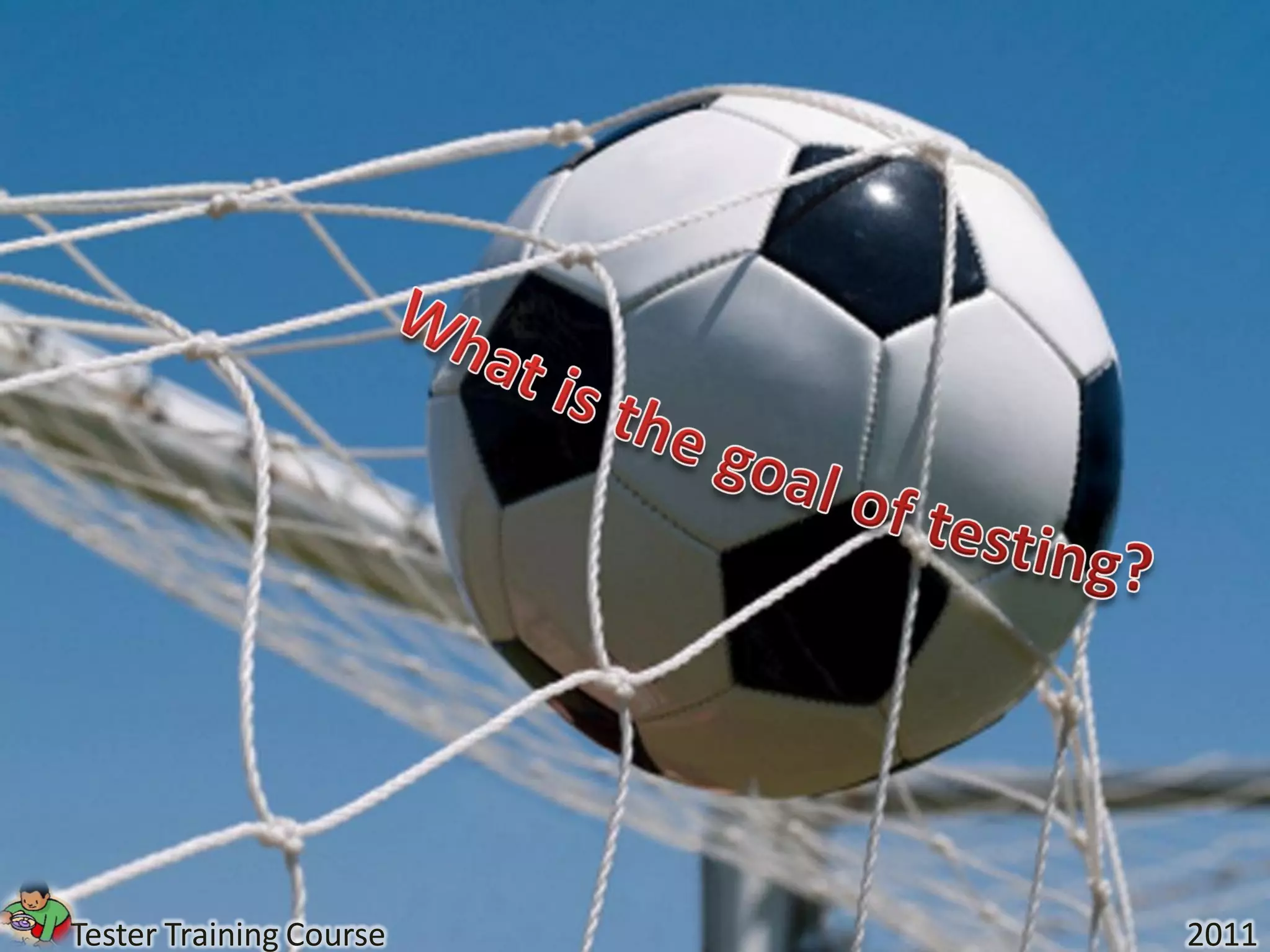 Tester Training Course   2011
 