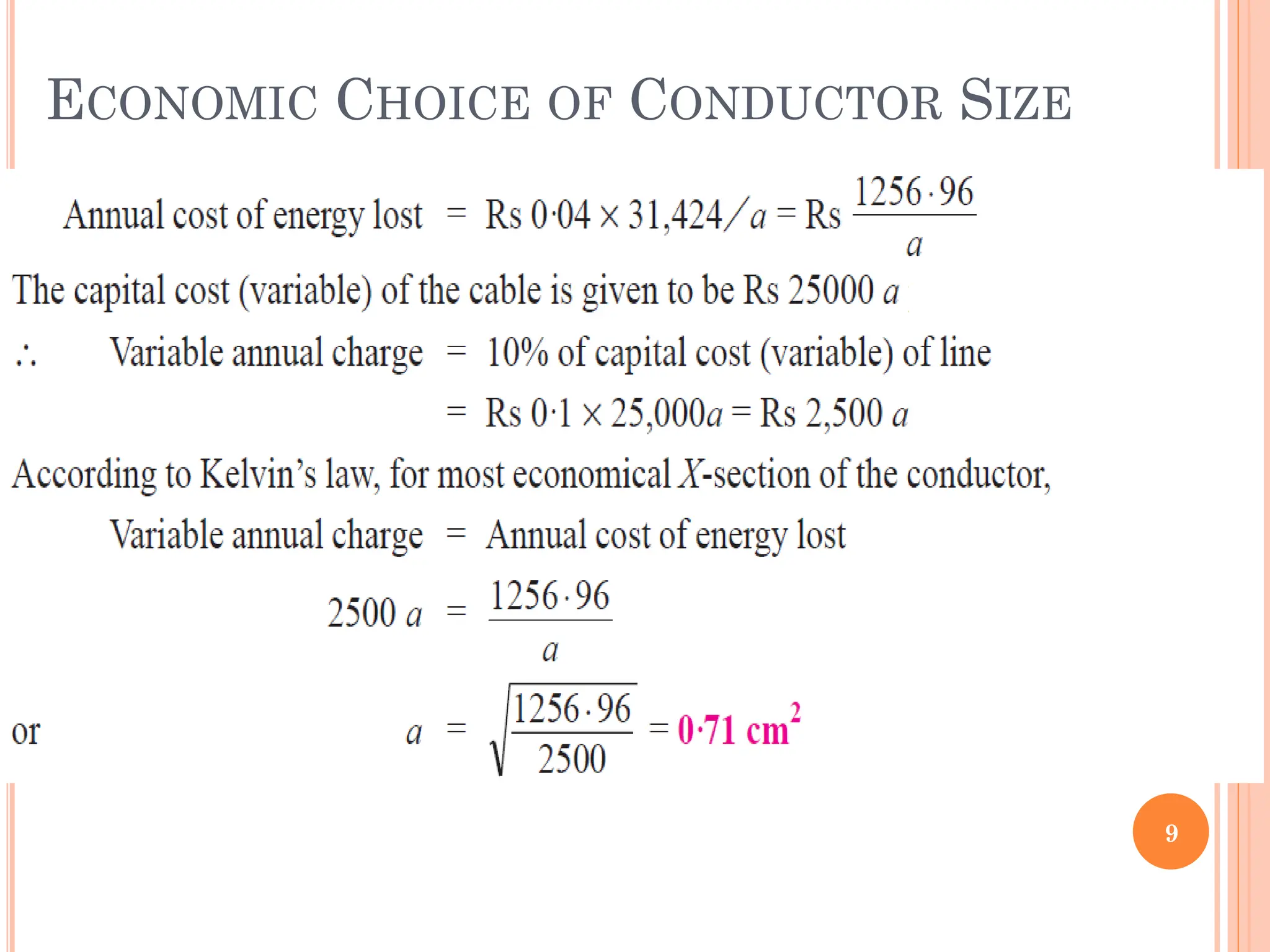 ECONOMIC CHOICE OF CONDUCTOR SIZE
9
 