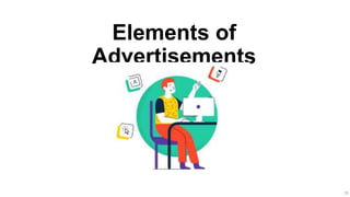 25
Elements of
Advertisements
 