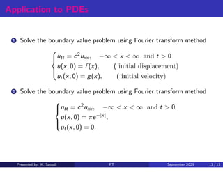 Comprehensive Study of Fourier Transform and Its Applications in PDEs | PDF