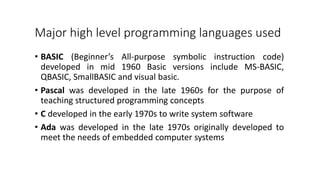 beginner's all-purpose symbolic instruction code... Lec21&22.pptx programing language and there study | PPTX