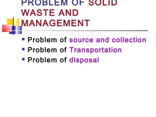 Environmental Engineering (solid waste and its impact) | PPT