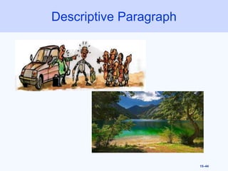 Descriptive Paragraph
15–44
 