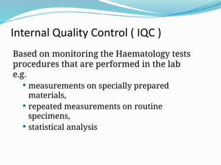 Clinical Hematology quality control laboratory | PPTX