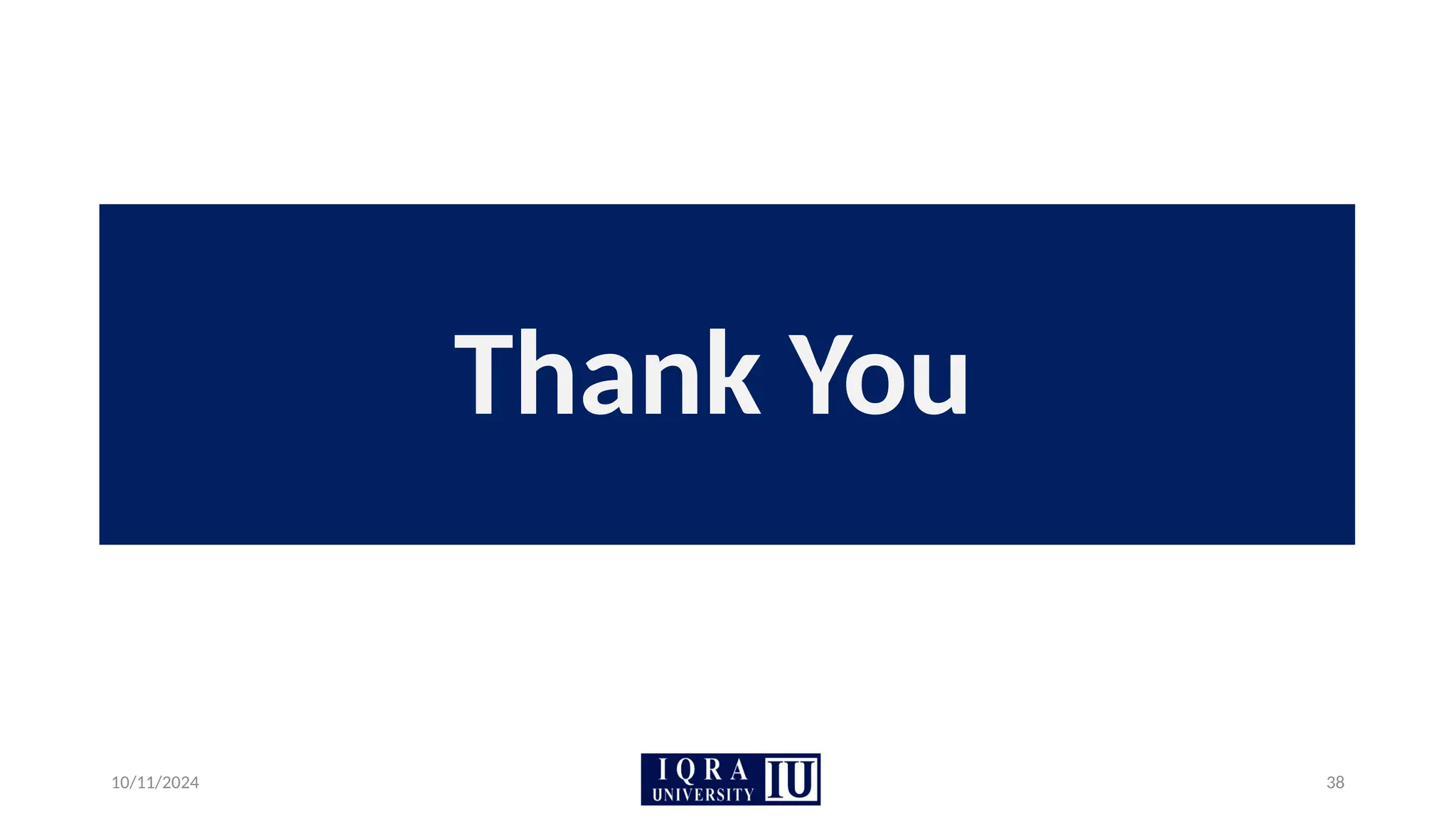 10/11/2024 38
Thank You
 