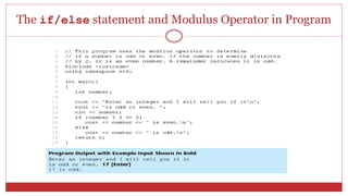 The if/else statement and Modulus Operator in Program
 