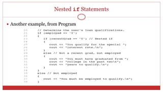 Nested if Statements
 Another example, from Program
 
