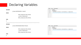 Pl-sql blocks and block types and variablesdeclaring.pptx