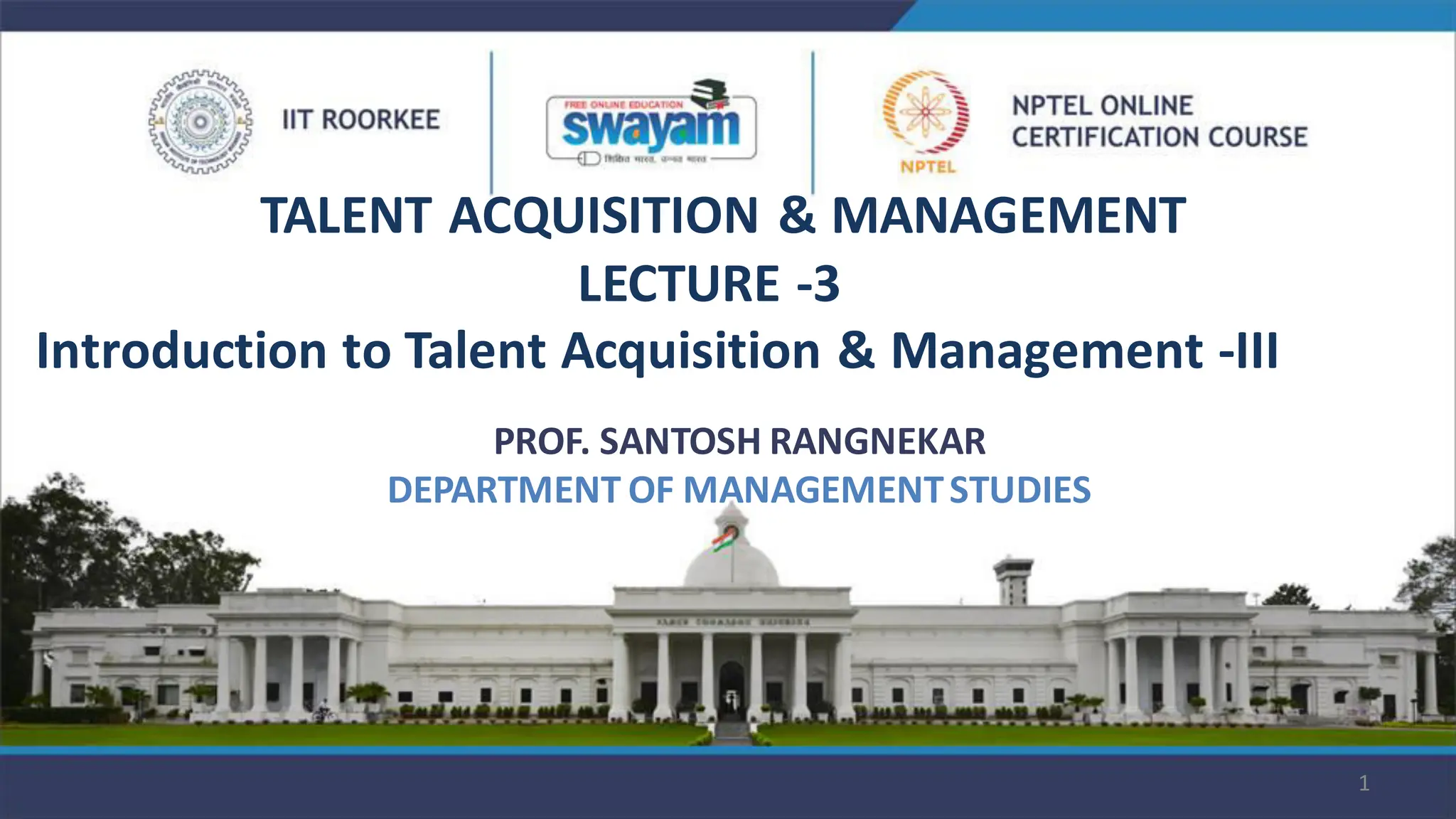 TALENT ACQUISITION AND MANAGEMENT LECTURE 3 | PDF