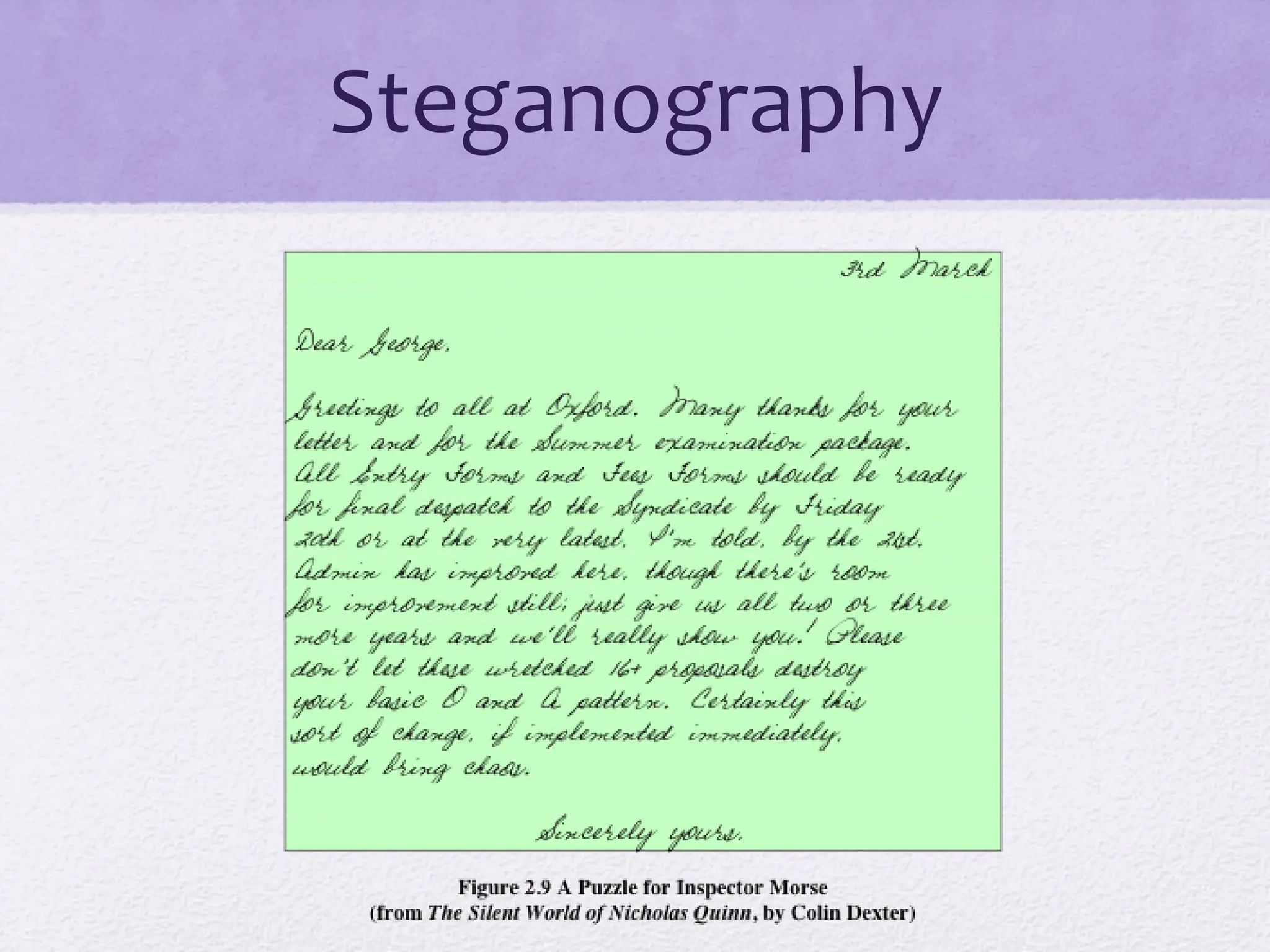 Steganography
 