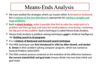 Comprehensive Guide to Means-Ends Analysis in AI Problem Solving | PPTX