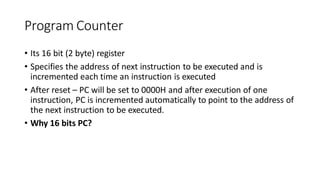 Program Counter 16 Bit Register lec3-8051microcontrollerarchitecture-230130044236-5c11a082.pptx