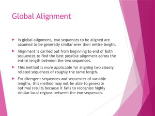 Decribe Global Alignment Method Lec3-Sequence Alignment bioinformatics .pptx