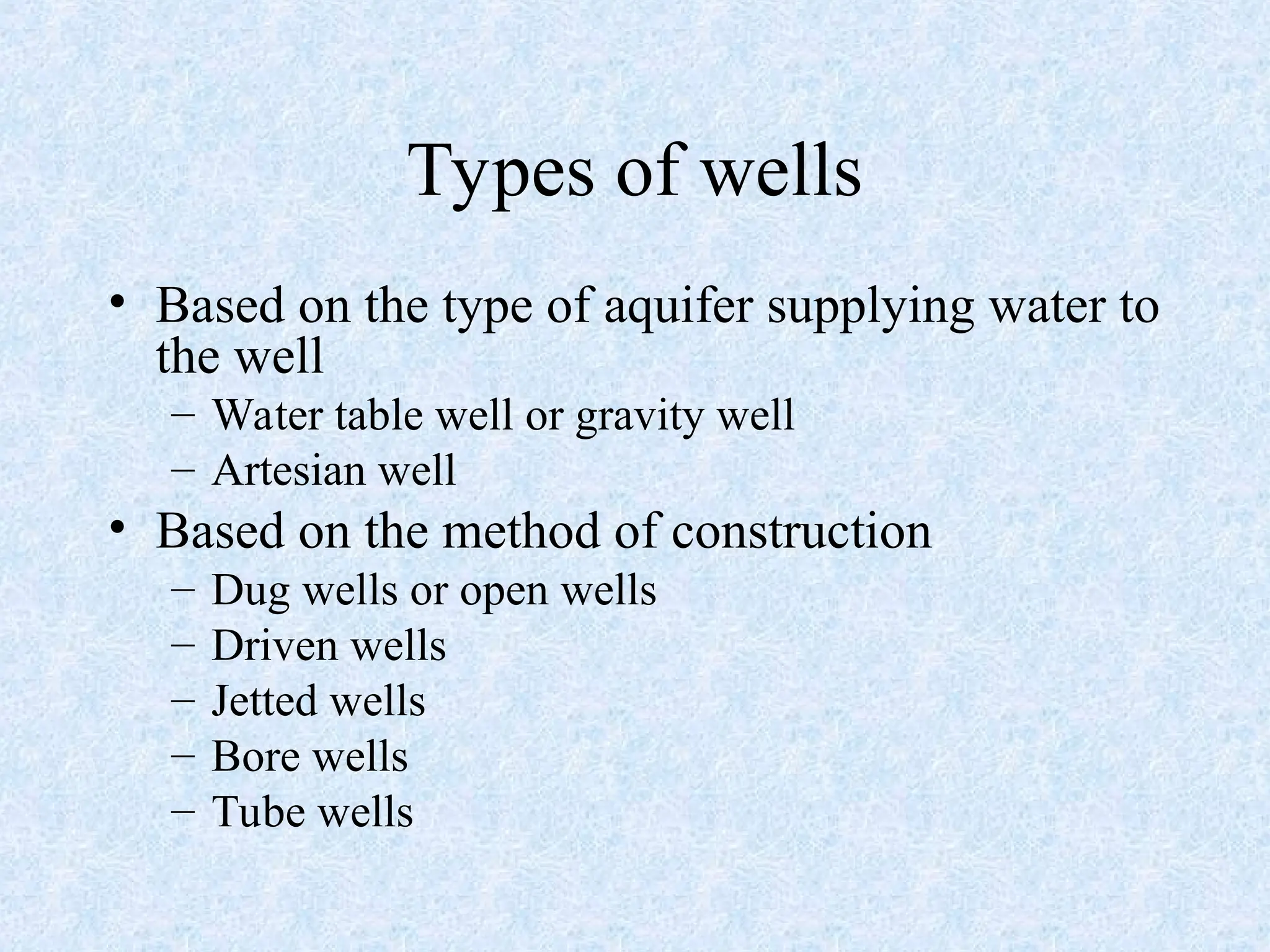types of wells and their classification new | PPT