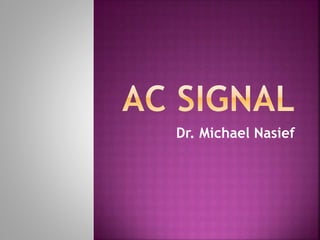 Dr. Michael Nasief
 
