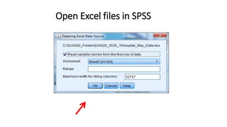 Open Excel files in SPSS
15
 