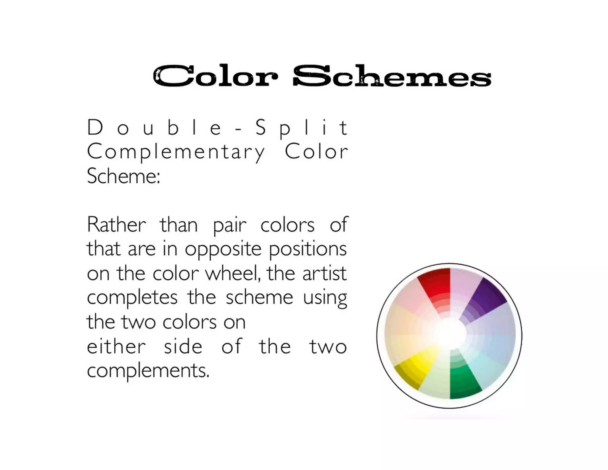 Itten's color wheel model:
Center triangle 3 primary, surrounded by 3 secondary hues.
Tertiary placed with other 6 in outer circle
= Traditional 12 color wheel 
 
