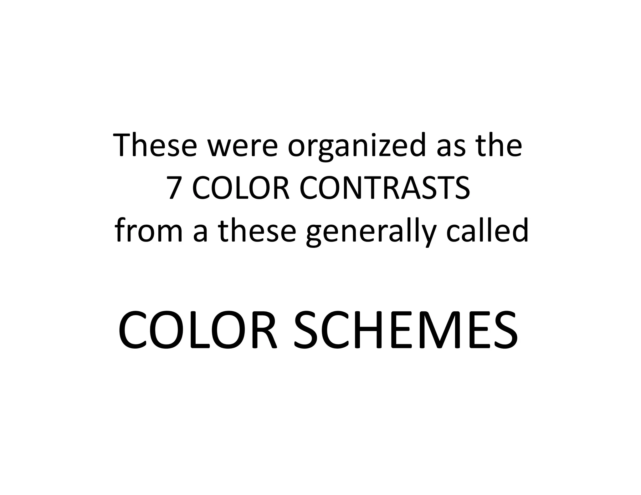 This is the basis for the TRADITIONAL COLOR WHEEL,
which organizes subtractive colors (paint and pigment)
Newton also 
organized color 
in a systematic 
color wheel
following the 
rainbow 
spectrum in the 
additive color 
system. 
Early color circles
 