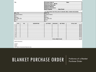 BLANKET PURCHASE ORDER Proforma of a Blanket
Purchase Order
 