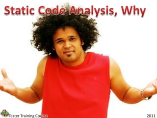 Tester Training Course   2011
 