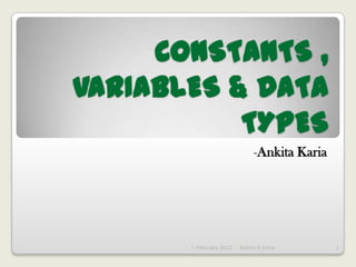 Constants, Variables and Data Types in Java