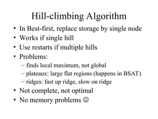 Hill Climbing Algorithm Ridge Explained Informed Search on machine learning .ppt