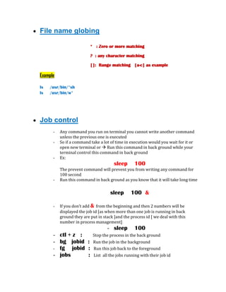 Default action of the commandCommand takes the standard input from the keyboard and sends the standard output to the terminal window.<br />You can modify the default action of the standard input, standard output, and standard error within the shell by redirecting stdin, stdout, and stderr.<br />19558090170