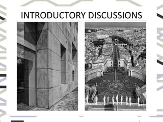 INTRODUCTORY DISCUSSIONS
 