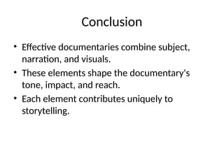Lec 4 Key_Elements_of_Documentary_Presentation (1).pptx