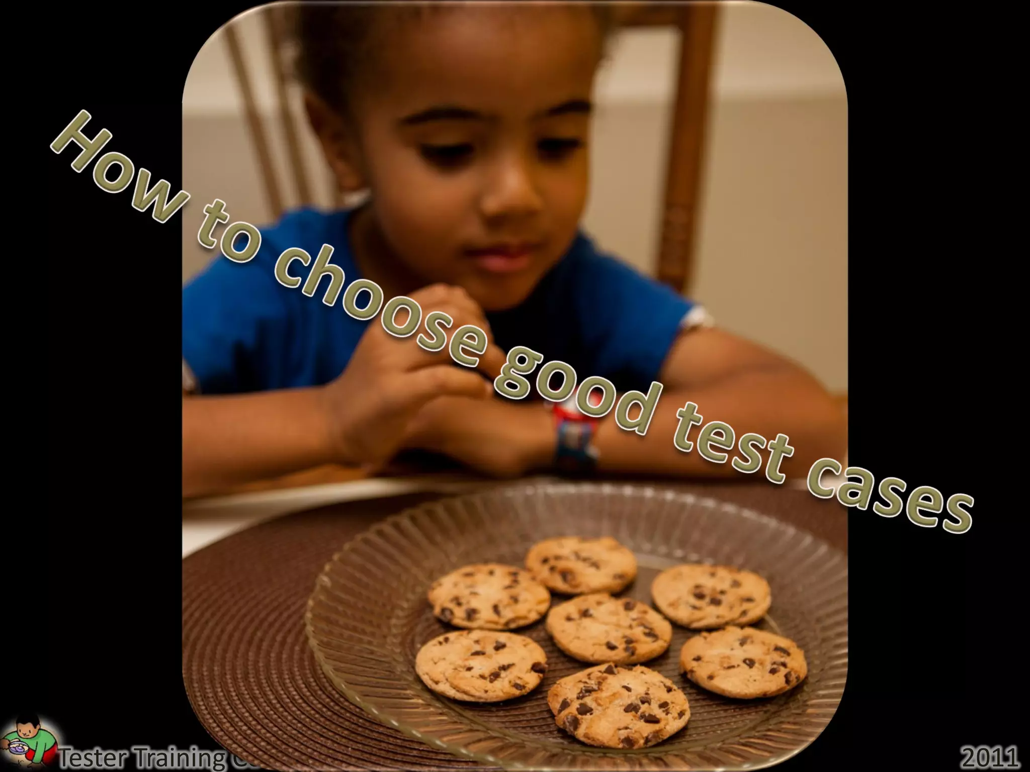 Tester Training Course   2011
 