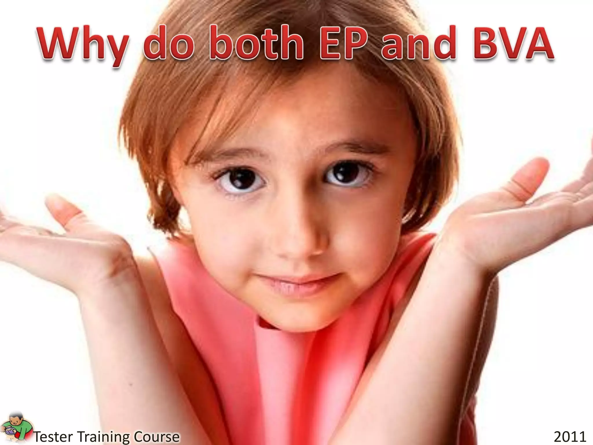 Tester Training Course   2011
 