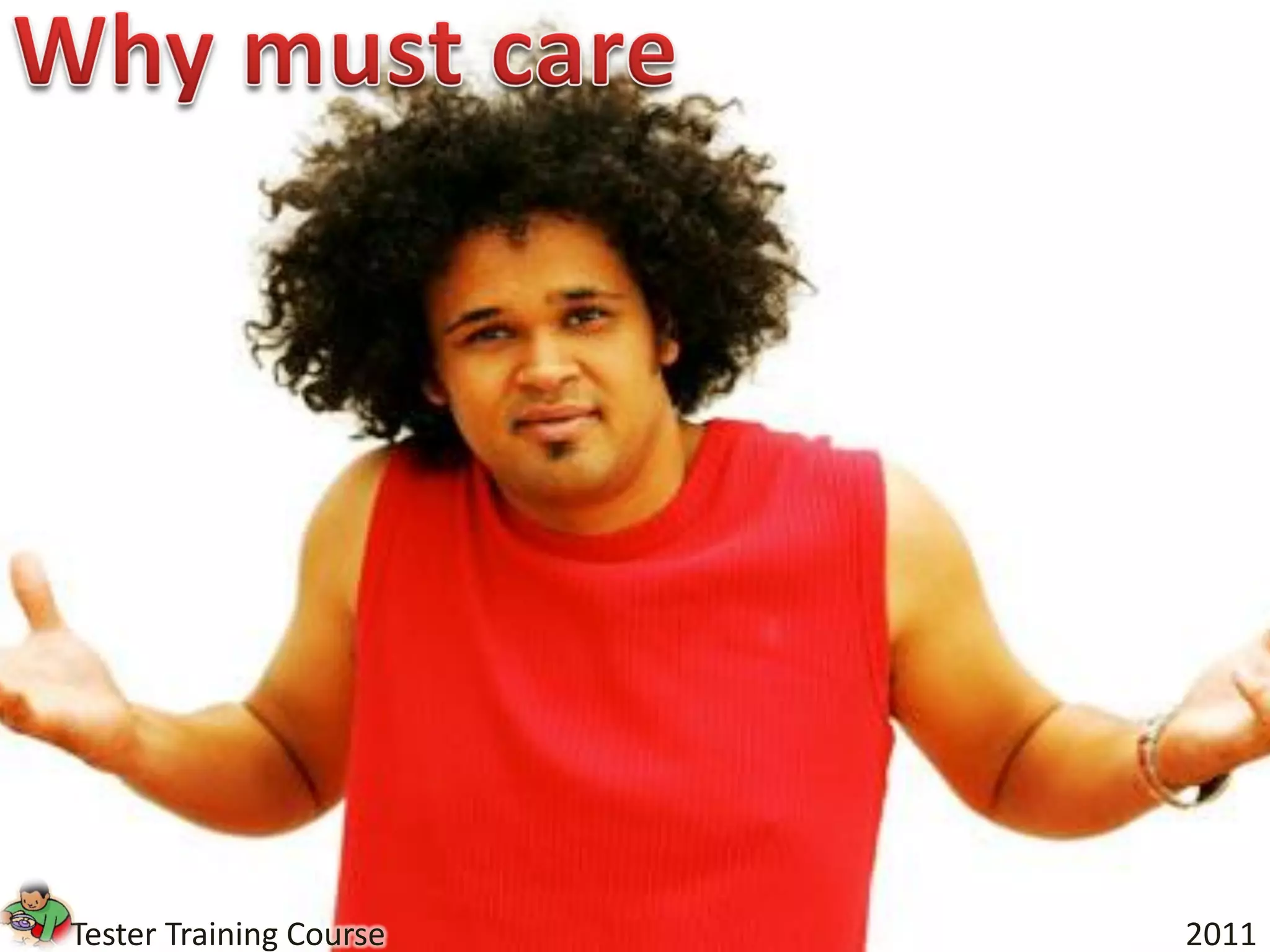 Tester Training Course   2011
 