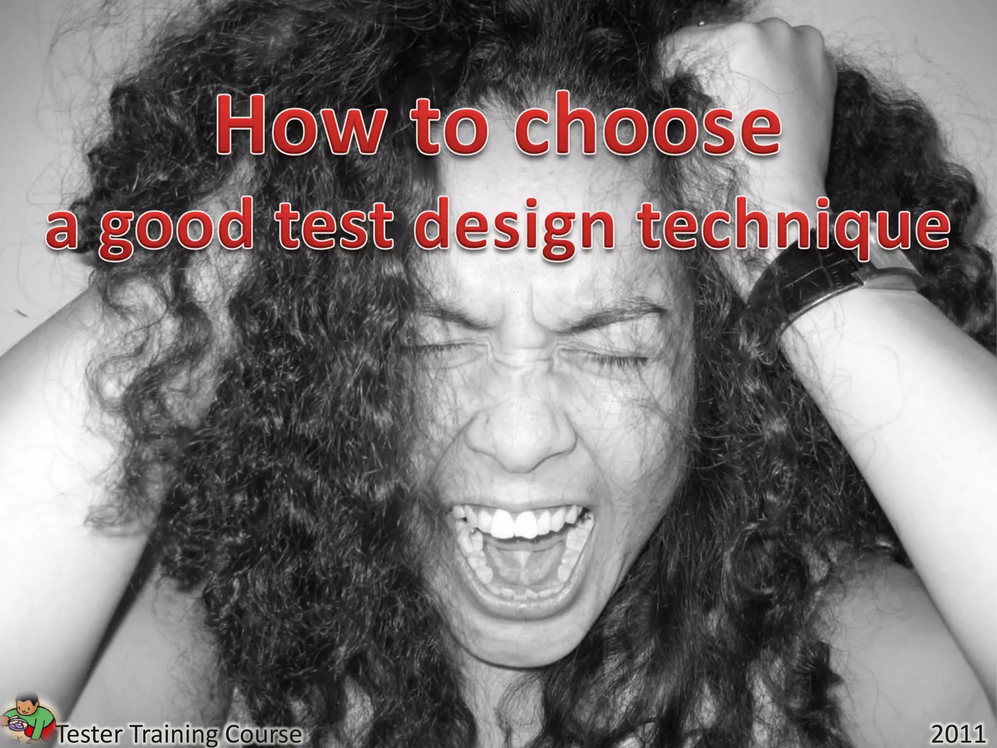 Tester Training Course   2011
 