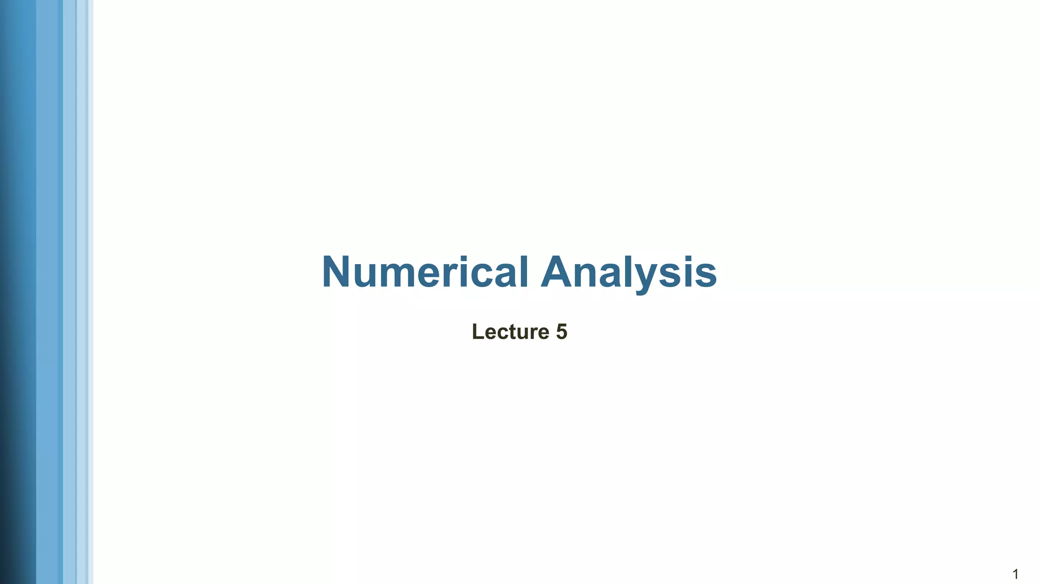 Numerical Analysis Linear Lagrange Interpolation Formula PPT