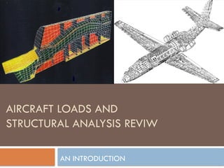 Lec 5-6-7 - Aircraft loads & structural analysis.pptx