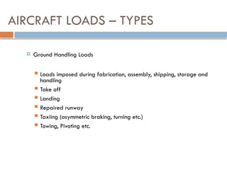 Lec 5-6-7 - Aircraft loads & structural analysis.pptx