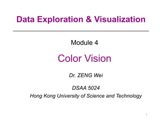 lec 5 color vision DSA Course material for data science | PDF