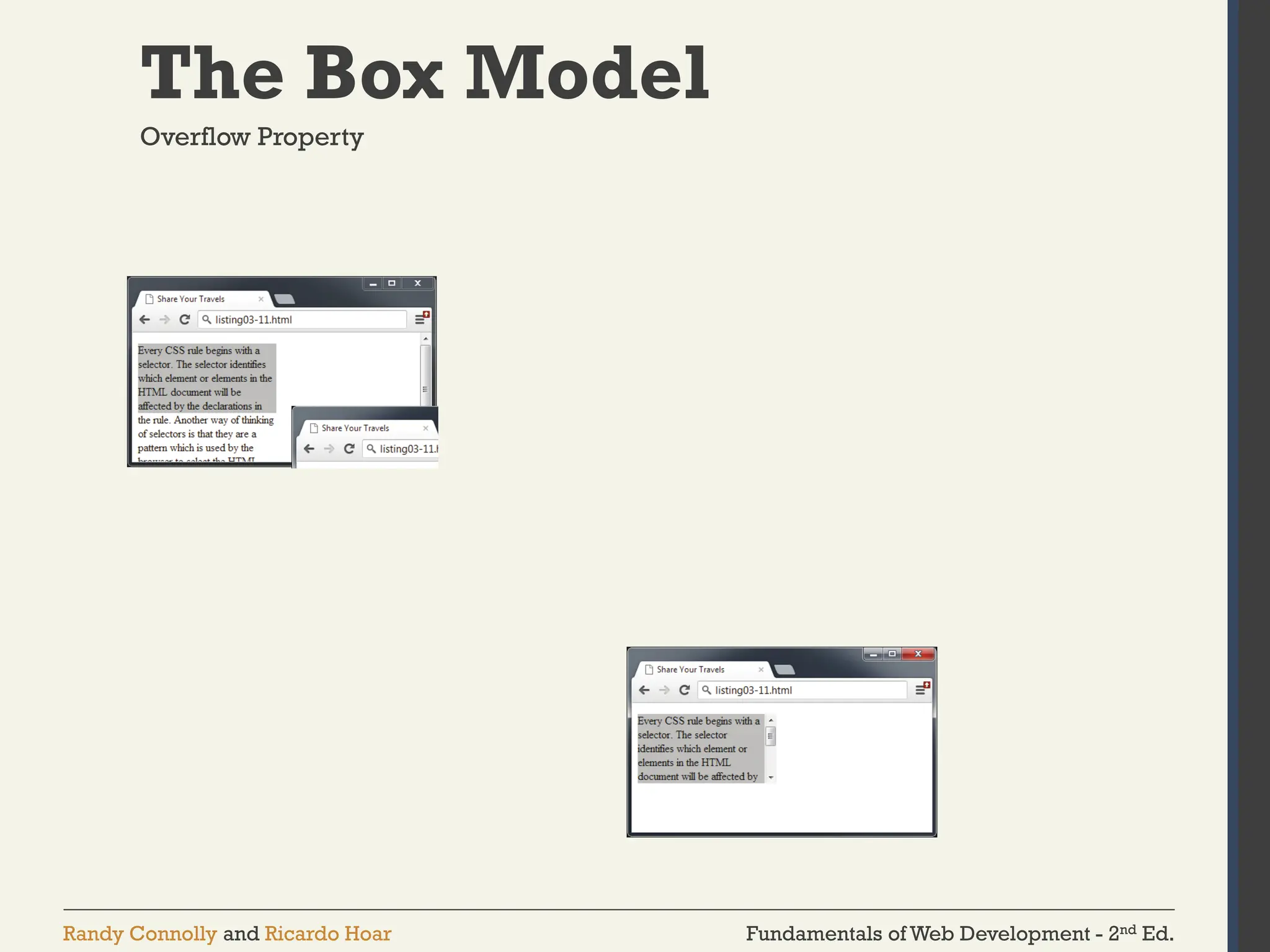 Fundamentals of Web Development - 2nd Ed.
Randy Connolly and Ricardo Hoar
The Box Model
Overflow Property
 