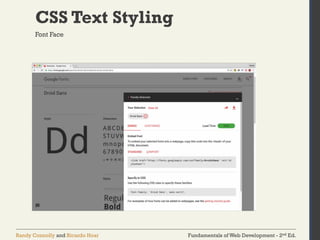 Fundamentals of Web Development - 2nd Ed.
Randy Connolly and Ricardo Hoar
CSS Text Styling
Font Face
 