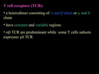 Tcr Class Lec 7 (CMI- TCR immunology biotechnology medical pharmacy nursing ).ppt