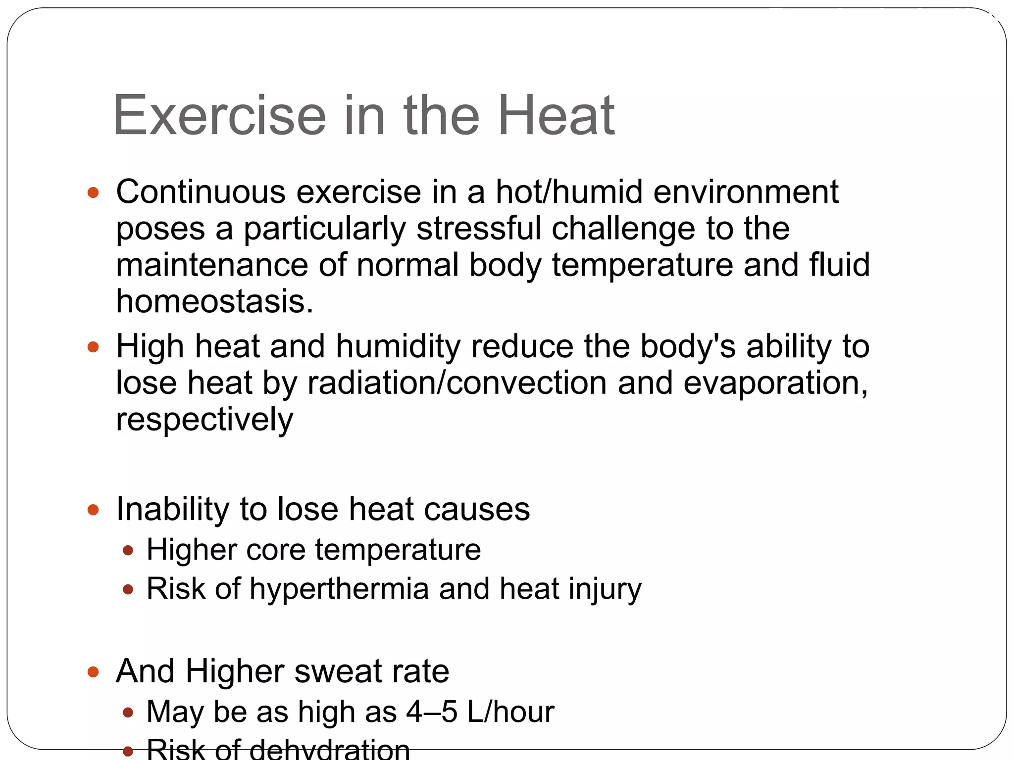 High Humidity Reduces The Body's Ability To