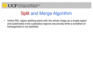Lec8: Medical Image Segmentation (II) (Region Growing/Merging) | PPT