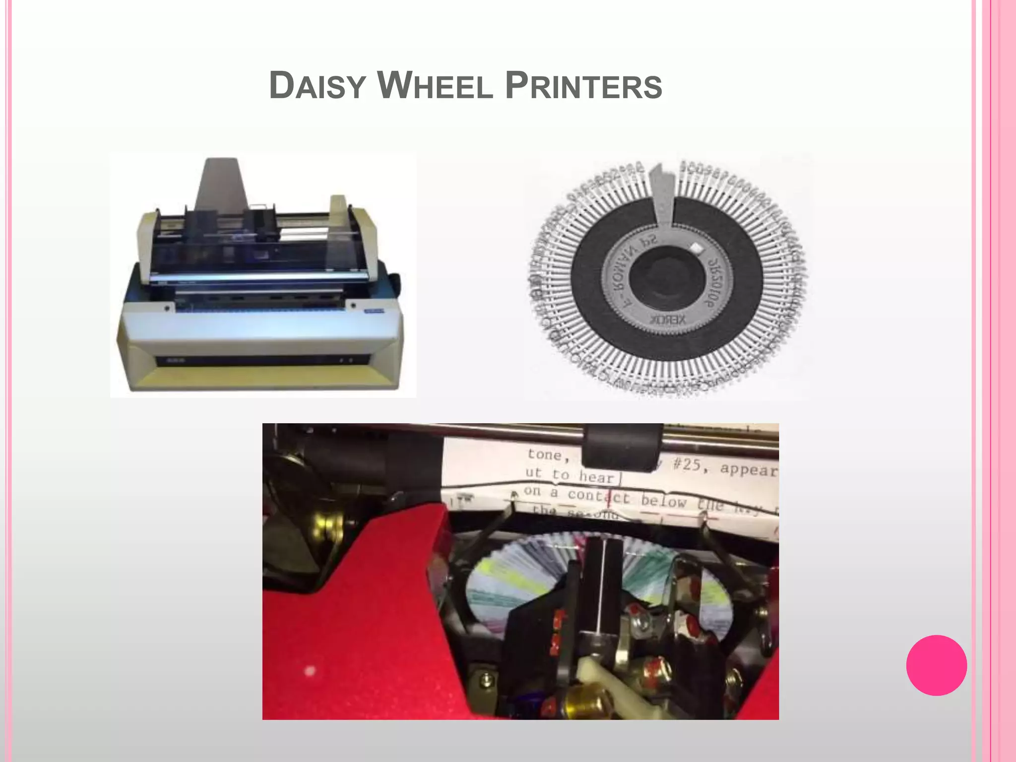 DAISY WHEEL PRINTERS
 