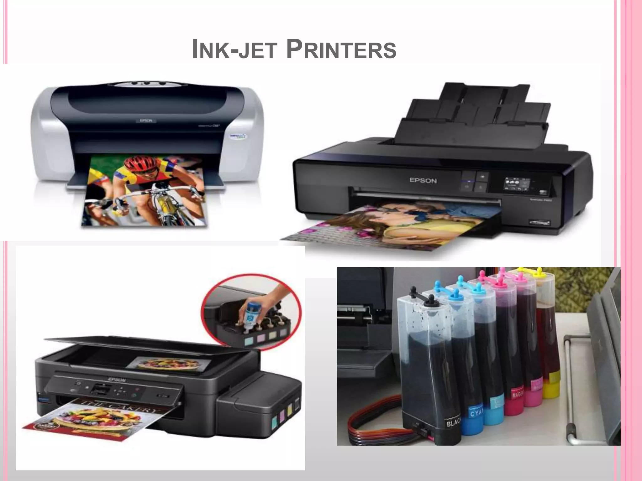 INK-JET PRINTERS
 