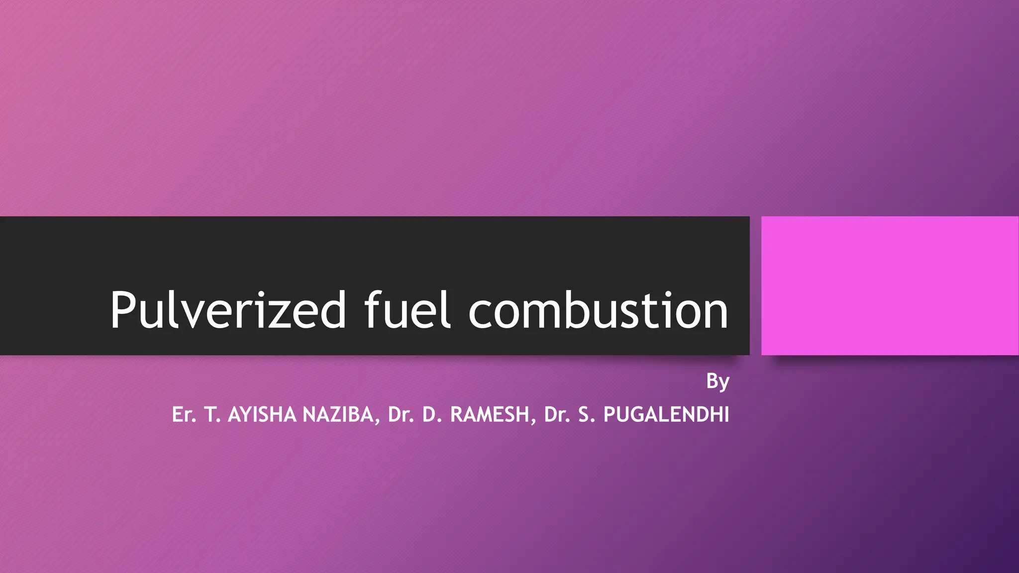 Pulverized fuel combustion Fluidized bed combustion PPT