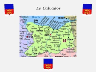 Le   Calvados Manche 